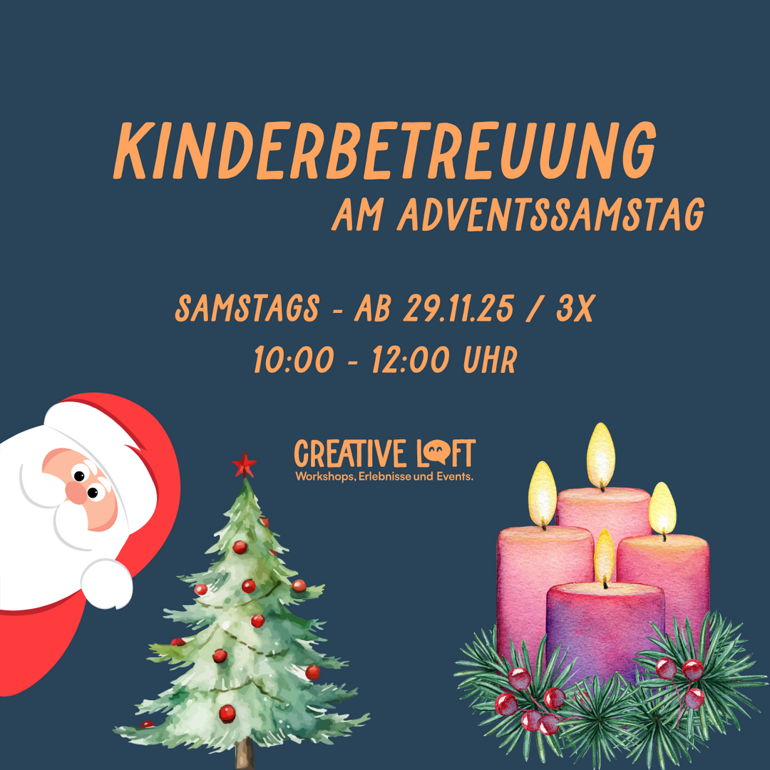 Adventssamstag Kinderbetreuung // 29.11.25 // 3x