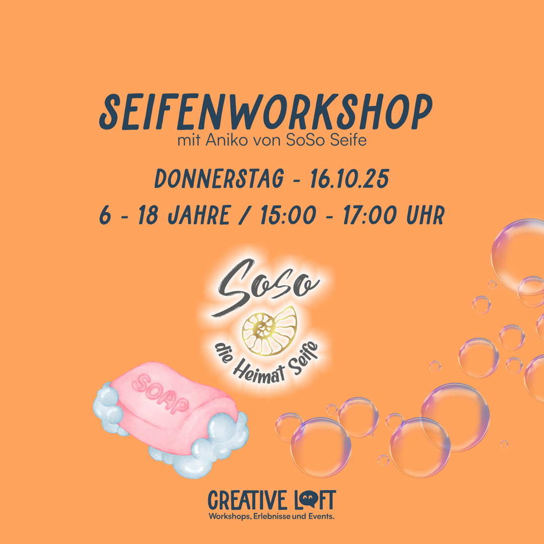 Seifenworkshop // 16.10.25 // 15 - 17 Uhr